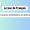 Présentation: Les Fausses Confidences de Marivaux en vu de la deuxième partie de l’oral du bac de Français.